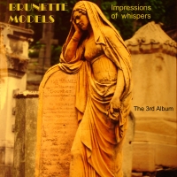 Impressions of Whispers art–cover of CD album by Brunette Models.
